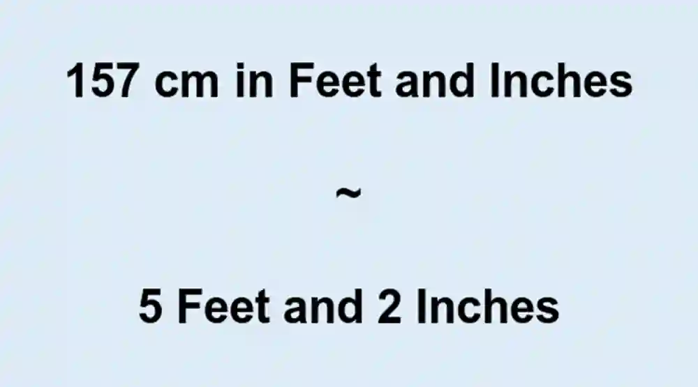 157 cm in Feet: Easy Conversion Guide for Your Height Today